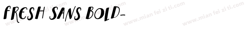 Fresh Sans Bold字体转换